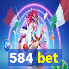 584 bet